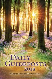 Daily Guideposts 2018 Large Print: A Spirit-Lifting Devotional