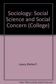 Sociology: Social Science and Social Concern (College)