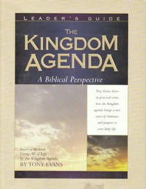 Biblical Perspective (The Kingdom Agenda)