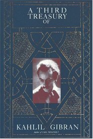 A Third Treasury of Kahlil Gibran