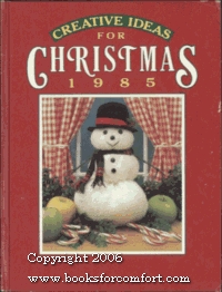 Creative Ideas for Christmas 1985