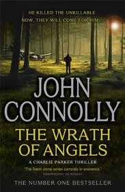 The Wrath of Angels (Charlie Parker, Bk 11)