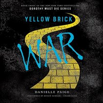 Yellow Brick War (Dorothy Must Die)