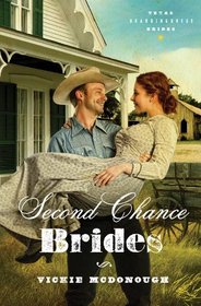 Second Chance Brides (Texas Boardinghouse Brides, #2)