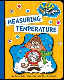 Measuring Temperature (Measuring Mania)
