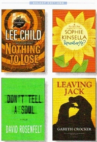 Reader's Digest Select Editions, Vol 1 2009 - Nothing To Lose / Remember Me? / Don't Tell A Soul / Leaving Jack
