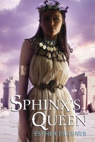Sphinx's Queen (Princesses of Myth, Bk 2)
