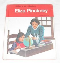 Eliza Pinckney (Heroes of the Revolution)