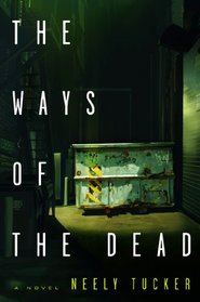 The Ways of the Dead (Sully Carter, Bk 1)