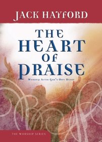 The Heart of Praise (Worship)