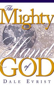 The Mighty Hand Of God