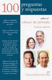 100 Preguntas Y Respuestas Sobre El Cancer De Prostata (Spanish Edition)