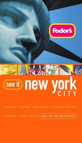 Fodor's See It New York City, 2nd Edition (Fodor's See It)