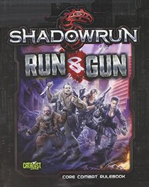 Shadowrun Run and Gun