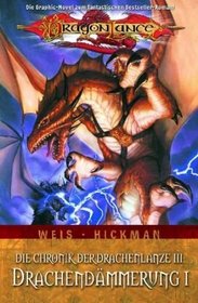 Dragonlance 06: Die Chronik der Drachenlanze 03