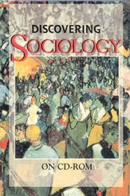 Discovering Sociology on Cd-Rom: For Windows and Mac