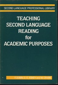 Teaching Second Language Reading for Academic Purposes (Second Language Professional Library)