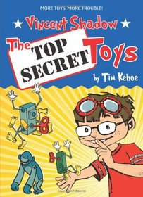The Top Secret Toys (Vincent Shadow)