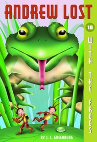 Andrew Lost #18: With the Frogs (A Stepping Stone Book(TM))