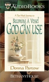 Becoming a Vessel God Can Use