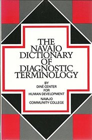 Navajo Dictionary on Diagnostic Terminology