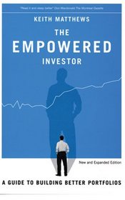 The Empowered Investor : A Guide to Building Better Portfolios