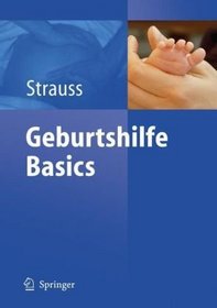 Geburtshilfe Basics (German Edition)