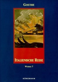 Italienische Reise: Volume 7 (German Edition)
