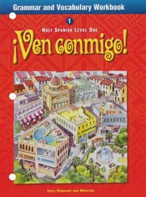 Ven Conmigo Grammar and Vocabulary: Level 1