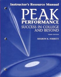 Peak Performance: Success in College and Beyond: Structor's Resource Binder