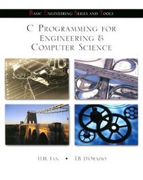 C Programming for Engineering and Computer Science (B.E.S.T. Series)