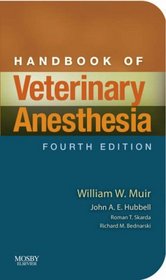 Handbook of Veterinary Anesthesia