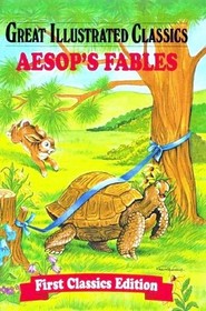 Aesops Fables (Great Illustrated Classics)