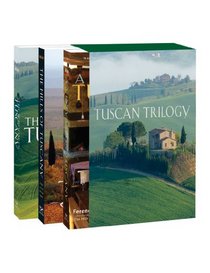 The Tuscan Trilogy: The Hills of Tuscany / A Vineyard in Tuscany / The Wisdom of Tuscany (Three-book slipcased edition)