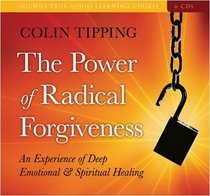 The Power of Radical Forgiveness