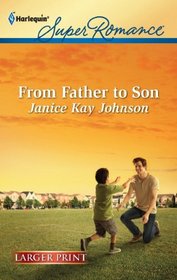 From Father to Son (A Brother's Word, Bk 2) (Harlequin Superromance, No 1764) (Larger Print)