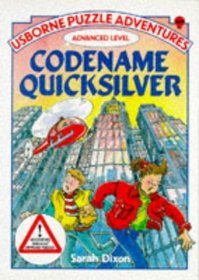 Codename Quicksilver: Advanced Level (Usborne Puzzle Adventures)