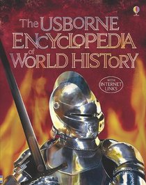 The Usborne Encyclopedia of World History