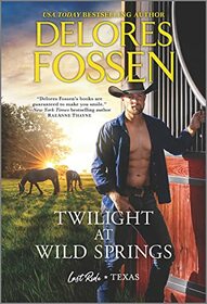 Twilight at Wild Springs (Last Ride, Texas, Bk 6)