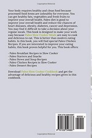 Paleo Slow Cooker Cookbook: 25 Paleo Beef, Mutton, Vegetarian and Paleo Chicken Recipes to Improve Your Health - Enjoy Special Paleo Slow Cooker Meals
