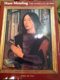 Hans Memling: the Complete Works