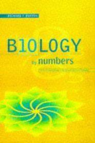Biology by Numbers : An Encouragement to Quantitative Thinking