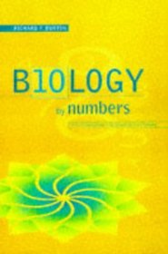 Biology by Numbers : An Encouragement to Quantitative Thinking