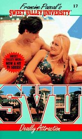 Deadly Attraction (Sweet Valley University)