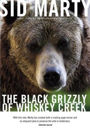 The Black Grizzly of Whiskey Creek