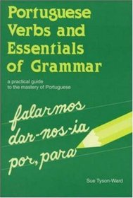 Portuguese Verbs And Essentials of Grammar