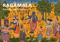 Ragamala: Paintings from India