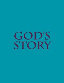 God's Story: A Bible Study Guide