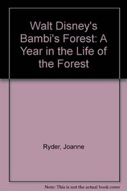 Walt Disney's Bambi's Forest: A Year in the Life of the Forest
