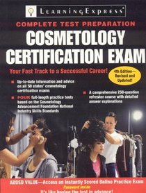 Cosmetology Certification Exam, 4th Edition (Cosmetology Licensing Exam)